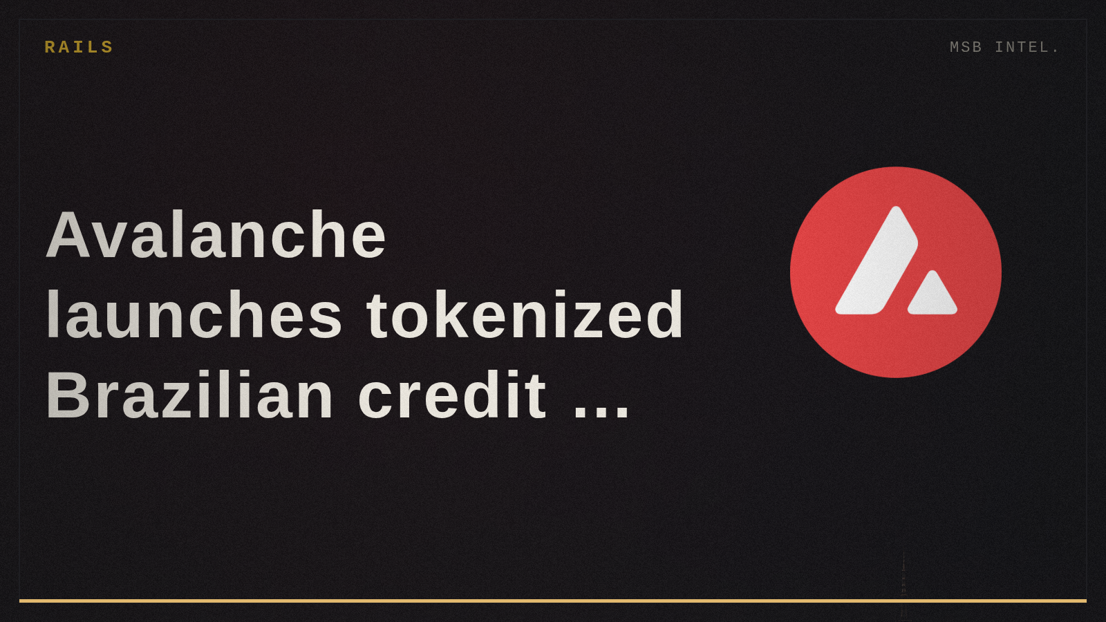 Avalanche launches tokenized Brazilian credit vault for institutions