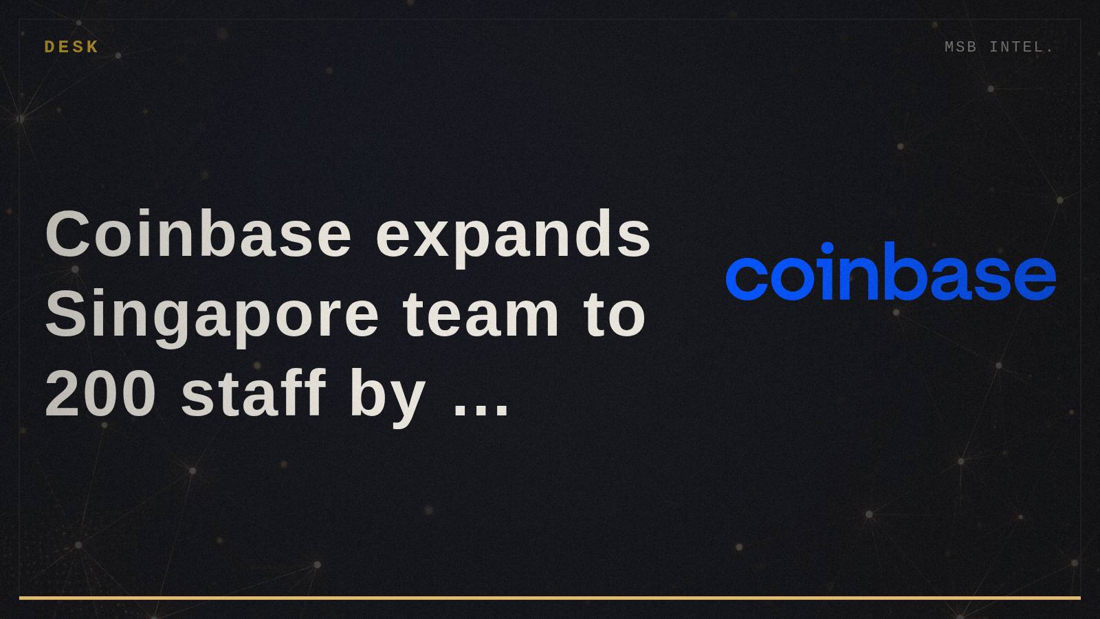 Coinbase expands Singapore team to 200 staff by year-end