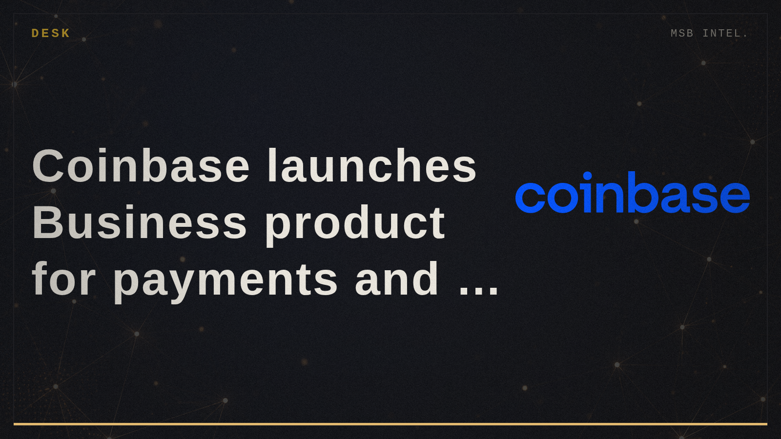 Coinbase launches Business product for payments and trading