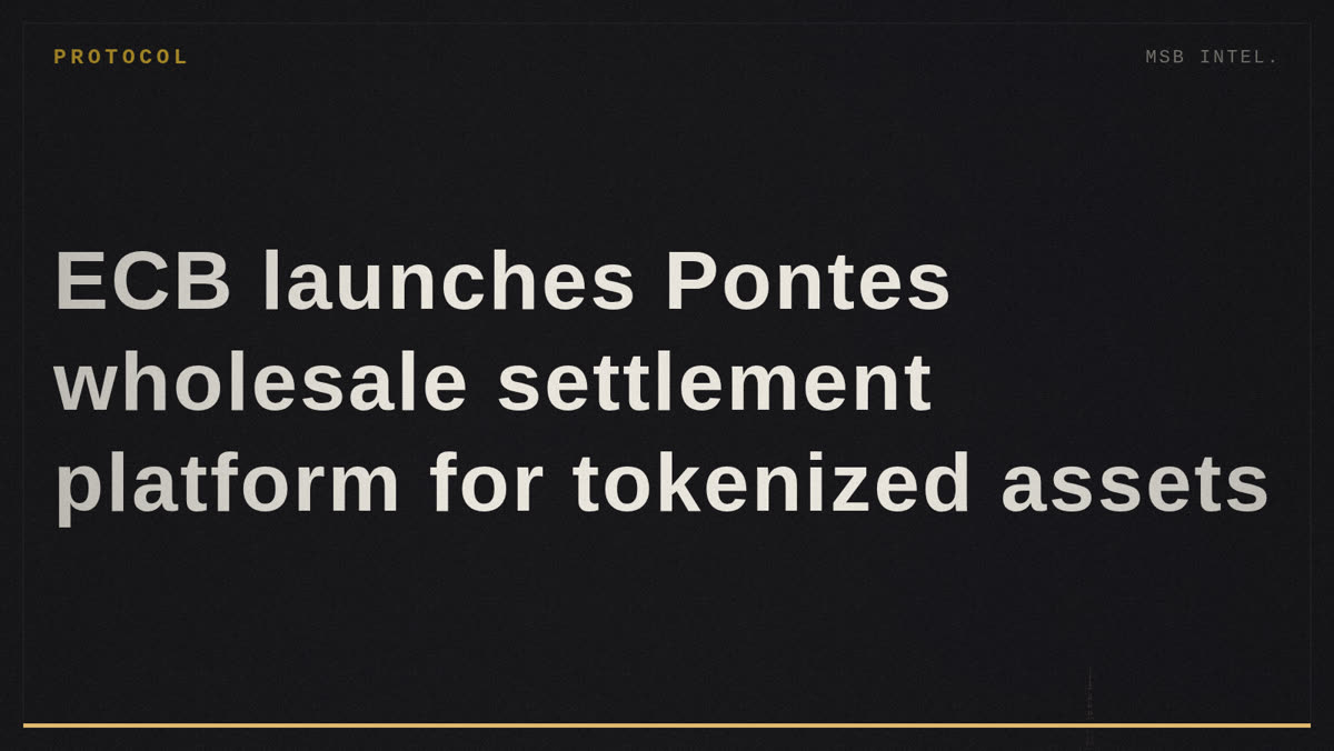 ECB launches Pontes wholesale settlement platform for tokenized assets