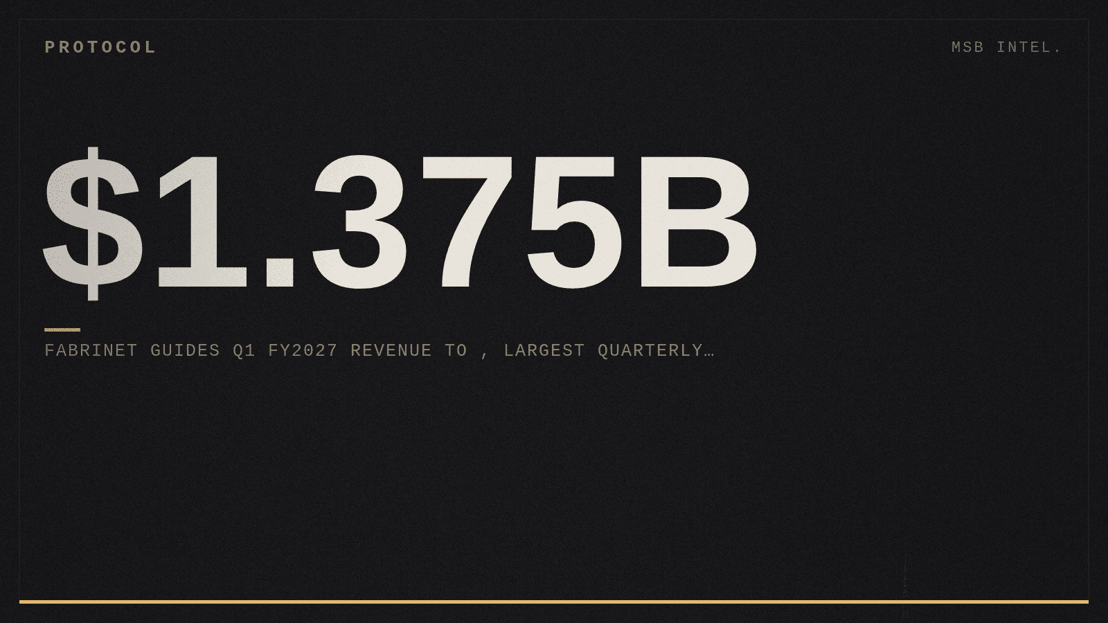 Fabrinet guides Q1 FY2027 revenue to $1.375B, largest quarterly outlook ever