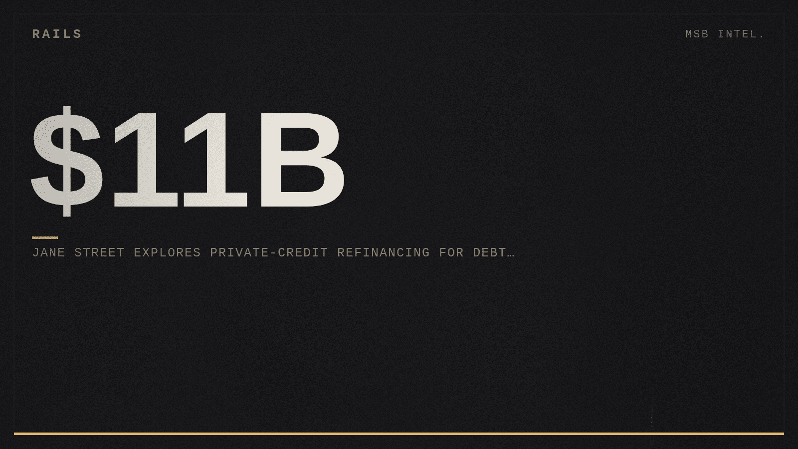 Jane Street explores private-credit refinancing for $11 billion debt load