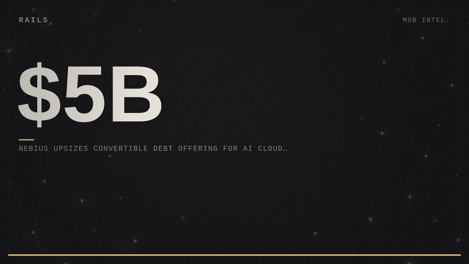 Nebius upsizes $5B convertible debt offering for AI cloud expansion