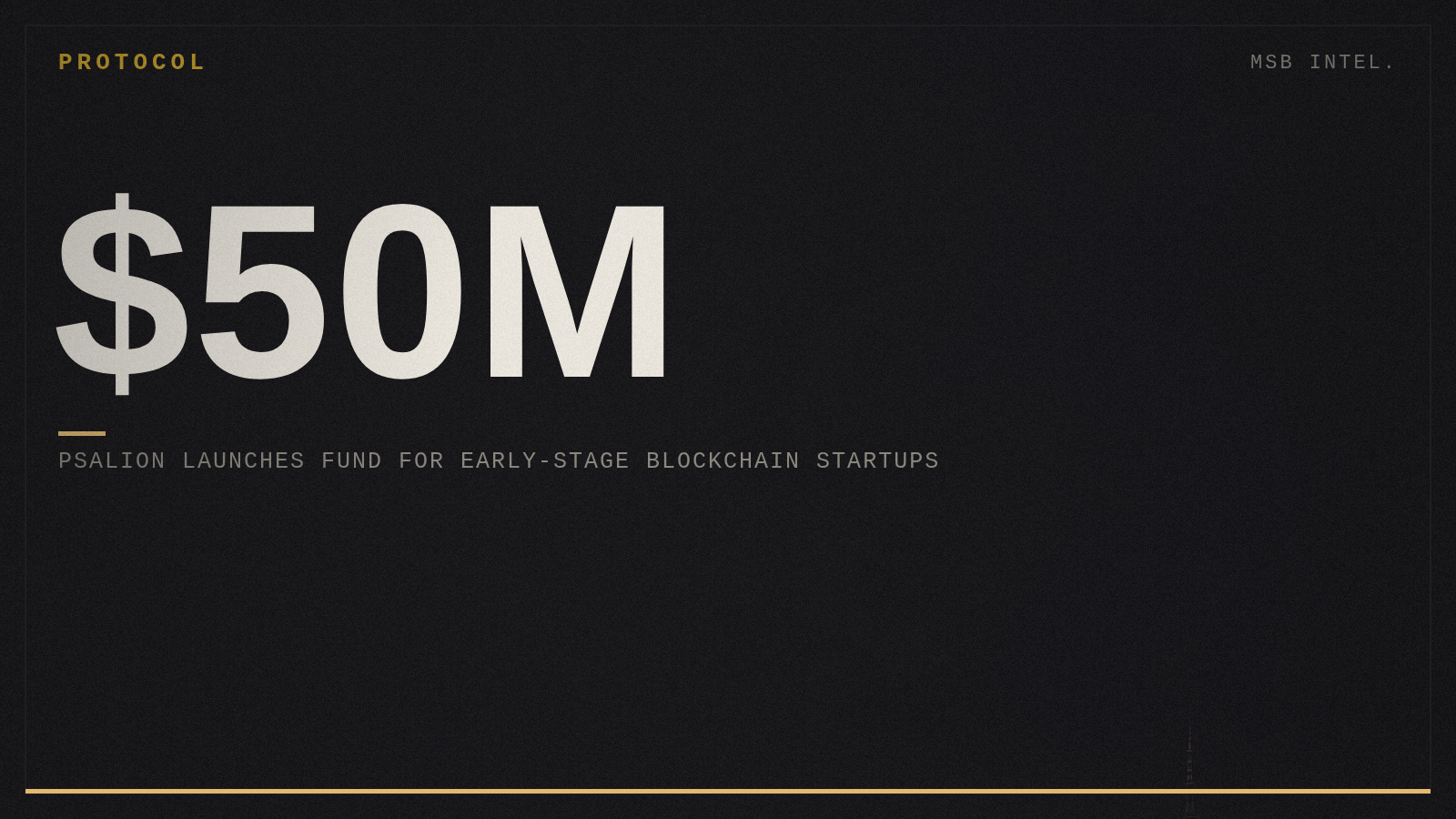 Psalion launches $50M fund for early-stage blockchain startups