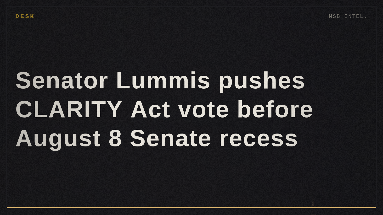 Senator Lummis pushes CLARITY Act vote before August 8 Senate recess