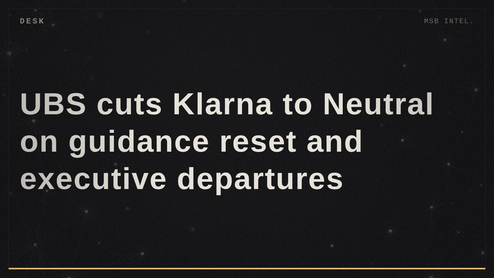 UBS cuts Klarna to Neutral on guidance reset and executive departures