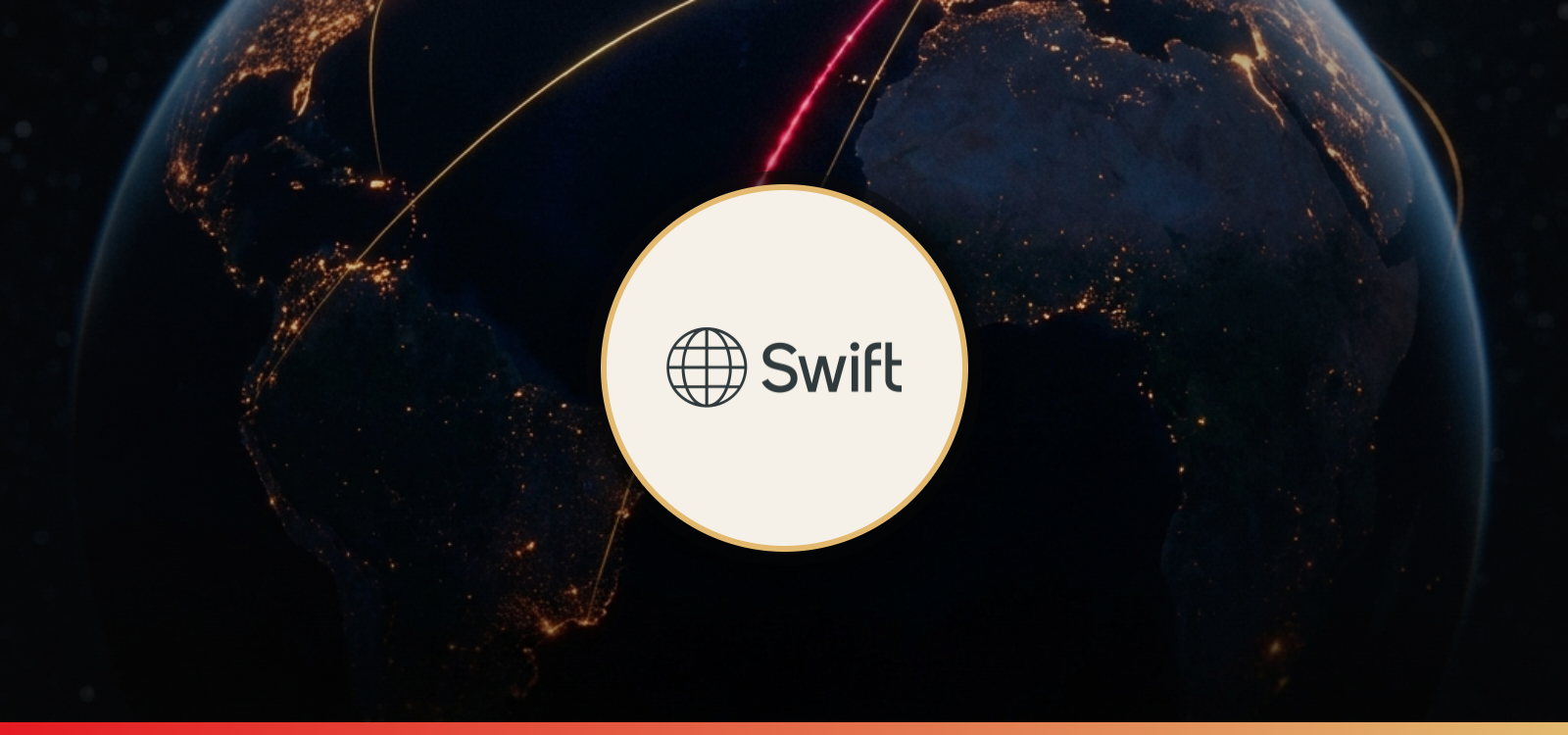 Swift logo over a night-side globe of payment routes